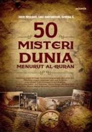 50 Misteri Dunia Menurut Al-Quran