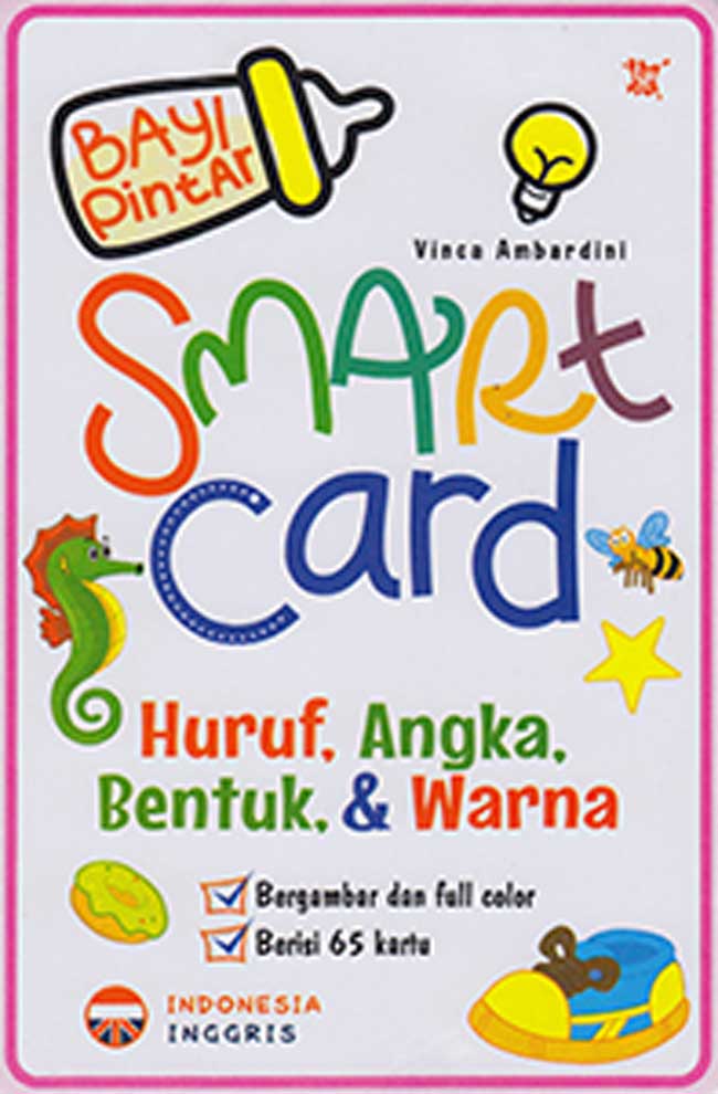 Bayi Pintar : Smart Card - Huruf, Angka, Bentuk & Warna