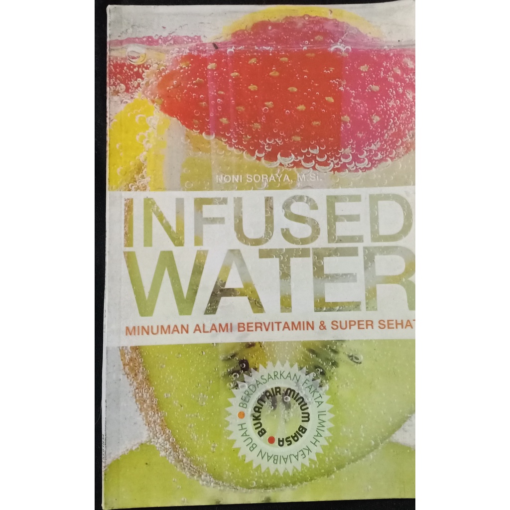 Infused water :  minuman alami bervitamin & super sehat