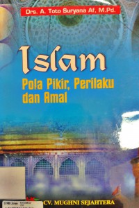 Islam Pola Pikir , Perlilaku Dan Amal
