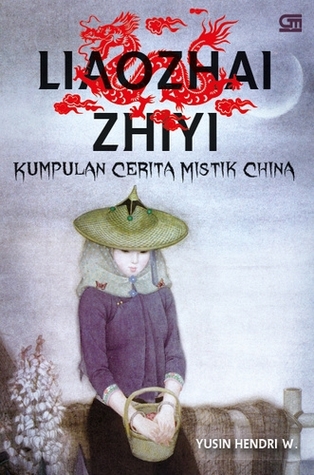 Liaozhai zhiyi : kumpulan cerita mistik China