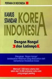 Kamus standar Korea-Indonesia dengan Hangul dan Latinnya edited by Gene S. Rhie & B.J. Jones