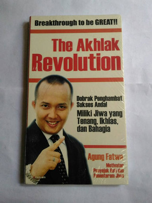 The akhlak revolution :  Breakthrough to be great