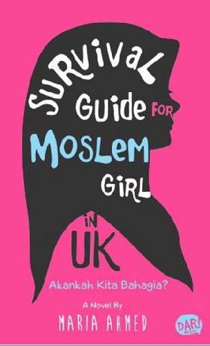 Survival Guide For Moslem Girl in UK