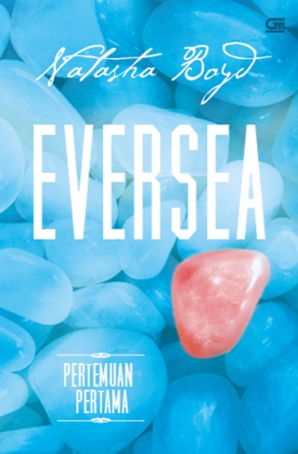 Eversea :  Pertemuan Pertama