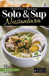 Koleksi Resep Soto dan Sup Nusantara