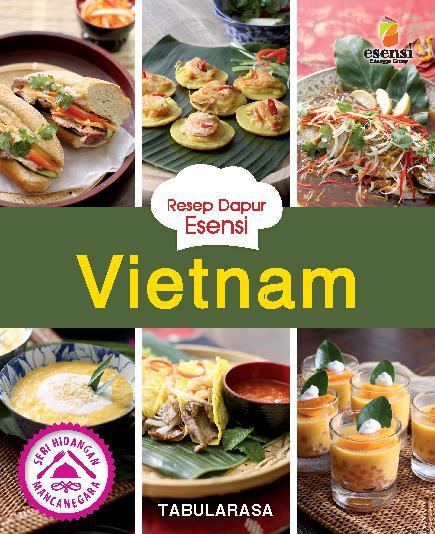 Seri Hidangan Mancanegara :  Vietnam