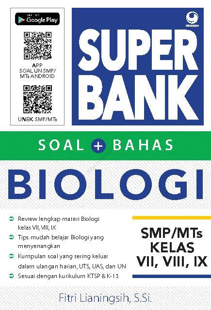 Super bank soal + bahas Biologi SMP/Mts Kelas VII, VIII, IX