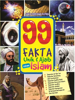 99 Fakta Unik dan Ajaib dalam Islam