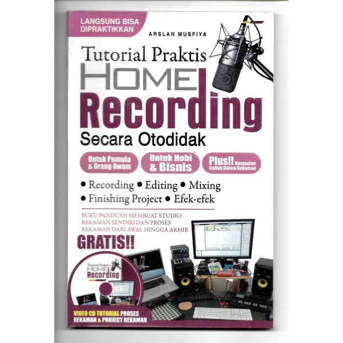 Tutorial Praktis Home Recording secara Otodidak