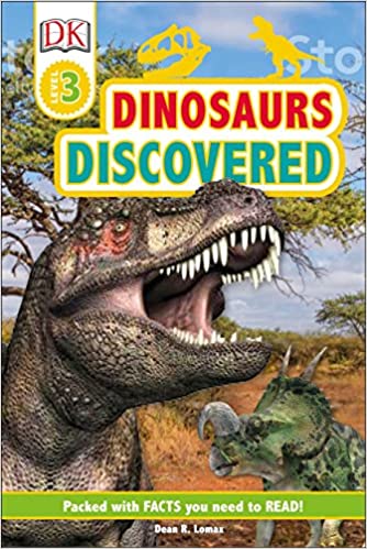 Dinosaurs Discovered (DK Readers Level 3)