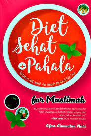 Diet Sehat Plus Pahala For Muslimah