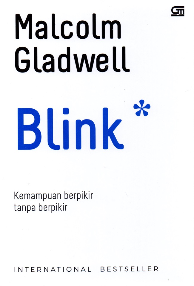 Blink :  kemampuan berpikir tanpa berpikir