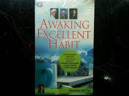 Awaking the excellent habit