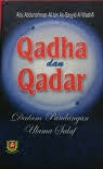 Qada dan Qadar dalam Pandagan Ulama salaf