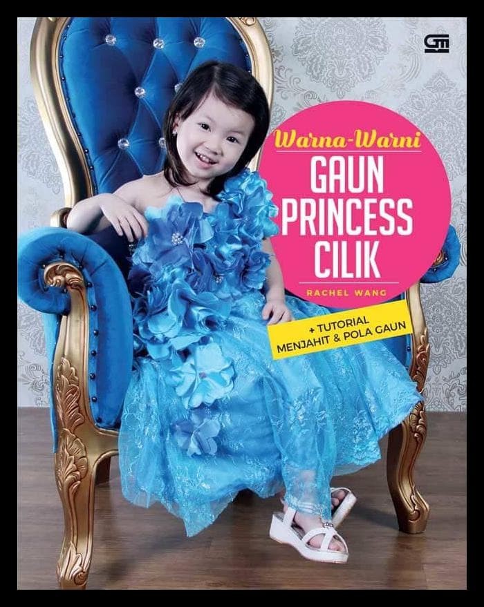 Warna-warni Gaun Princess Cilik :  + tutorial menjahit pola gaun