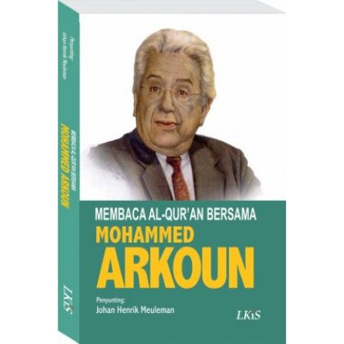 Membaca Al-Qur'an Bersama Mohammed Arkoun
