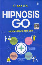 Hipnosis Go :  Untuk Hidup Lebih Baik
