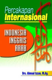 Percakapan Internasional :  Indonesia Inggris Arab