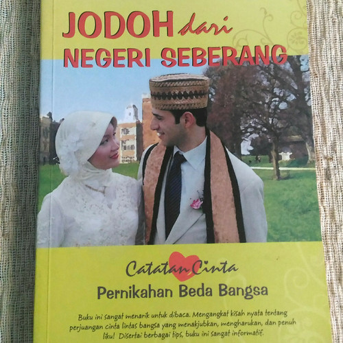 Jodoh dari negeri seberang :  catatan cinta pernikahan beda bangsa