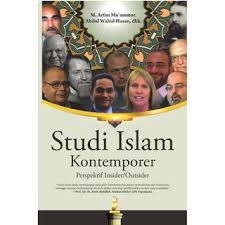 Studi Islam KontemporerPerspektif Insider/Outsider