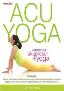 Acuyoga :  kombinasi akupresur + yoga