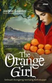 The orange girl :  sebuah dongeng tentang kehidupan