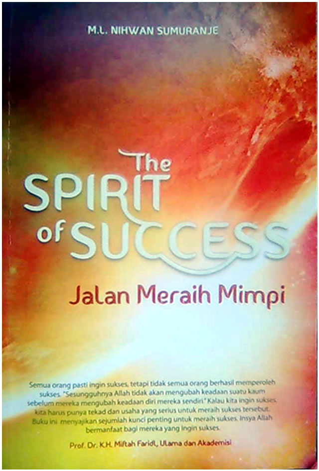 The Spirit of success :  jalan meraih mimpi