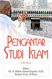 Pengantar studi islam :  -