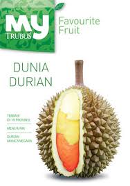 Dunia Durian :  my trubus favourite fruit