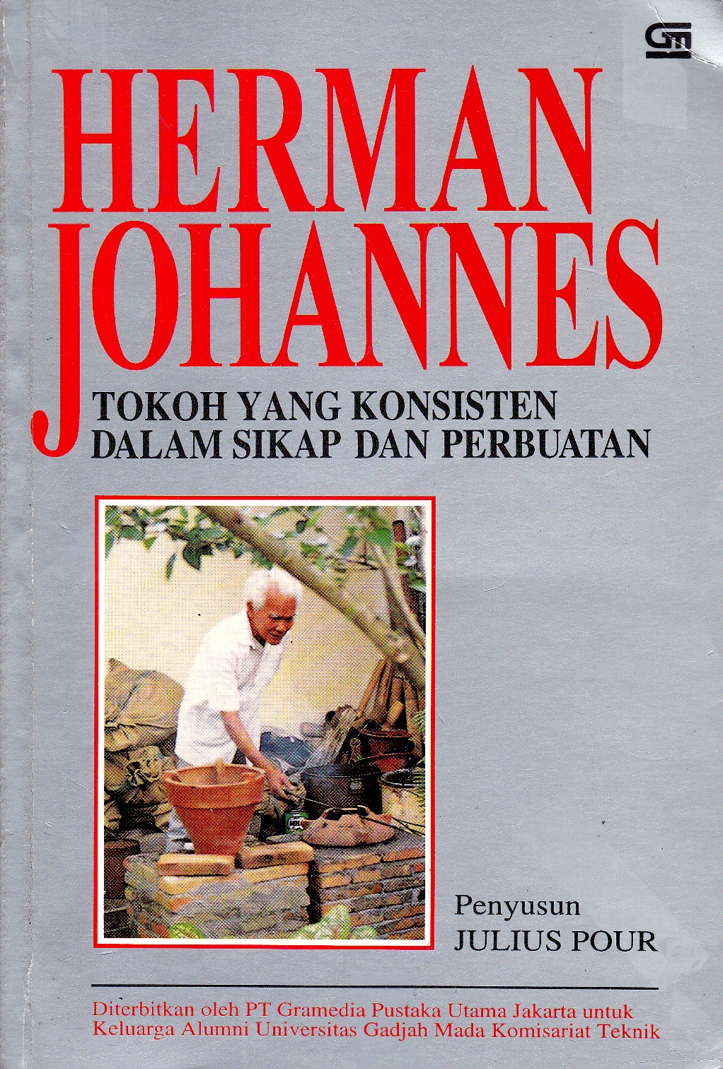 Herman Johannes :  Tokoh yang Konsisten dalam Sikap dan Perbuatan