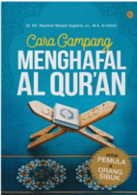 Cara Gampang Menghafal Al Qur'an