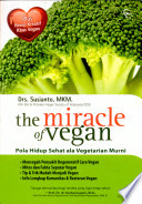 The Miracle of Vegan