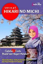 Hikari no michi :  Catatan cinta mualaf dari negeri matahari terbit