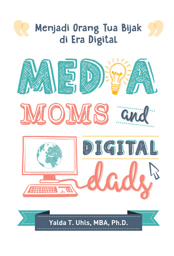 Media Moms & Digital Dads :  Menjadi Orang Tua Bijak di Era Digital