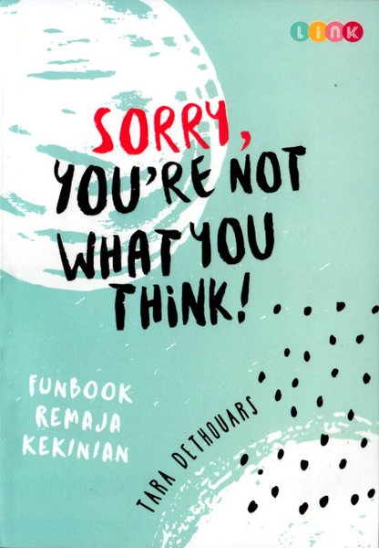 Sorry, you' re not what you think! :  you are better than you think