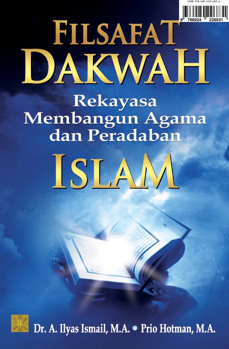 Filsafat dakwah :  rekayasa membangun agama dan peradaban islam