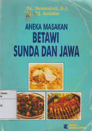 Aneka Masakan Betawi Sunda dan Jawa