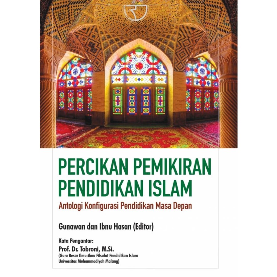 Percikan Pemikiran Pendidikan Islam :  Antologi Konfigurasi Pendidikan Masa Depan