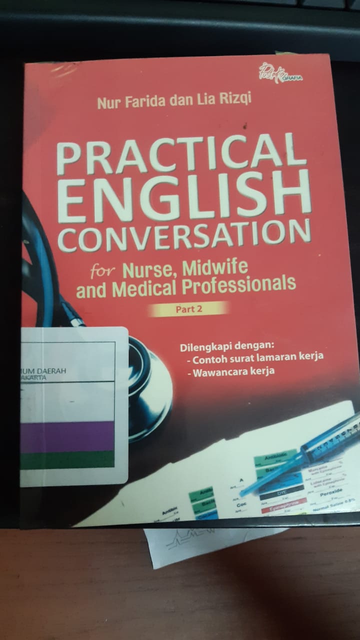 Practical English conversation part 2 :  for nurse,midwife and medical profesionals