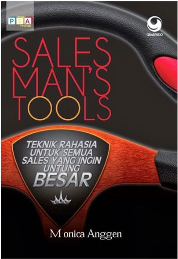 Salesman's Tools. Teknik Rahasia Untuk Semua Sales Yang Ingin Untung Besar