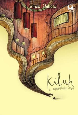 Kilah a psychothriller novel