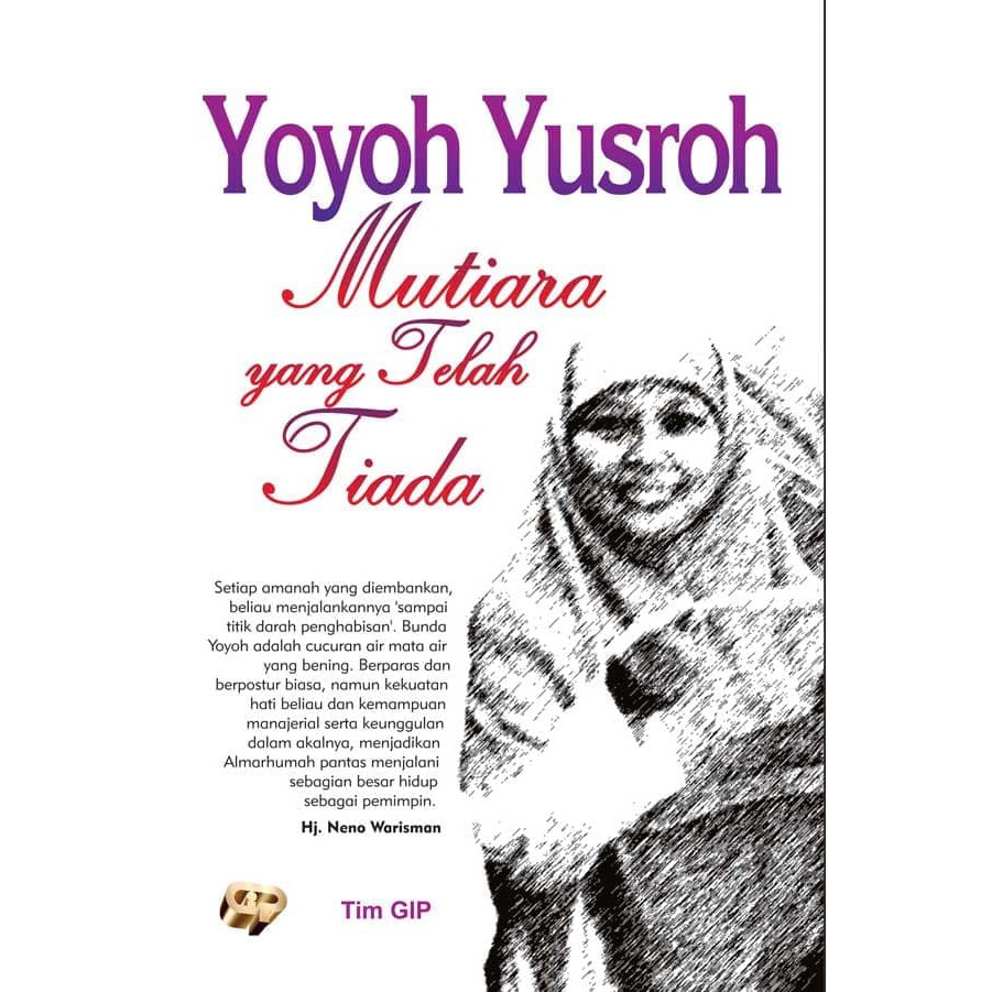 Yoyoh Yusroh :  Mutiara yang Telah Tiada
