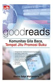 goodreads :  Komunitas Gila Baca, Tempat Jitu Promosi Buku