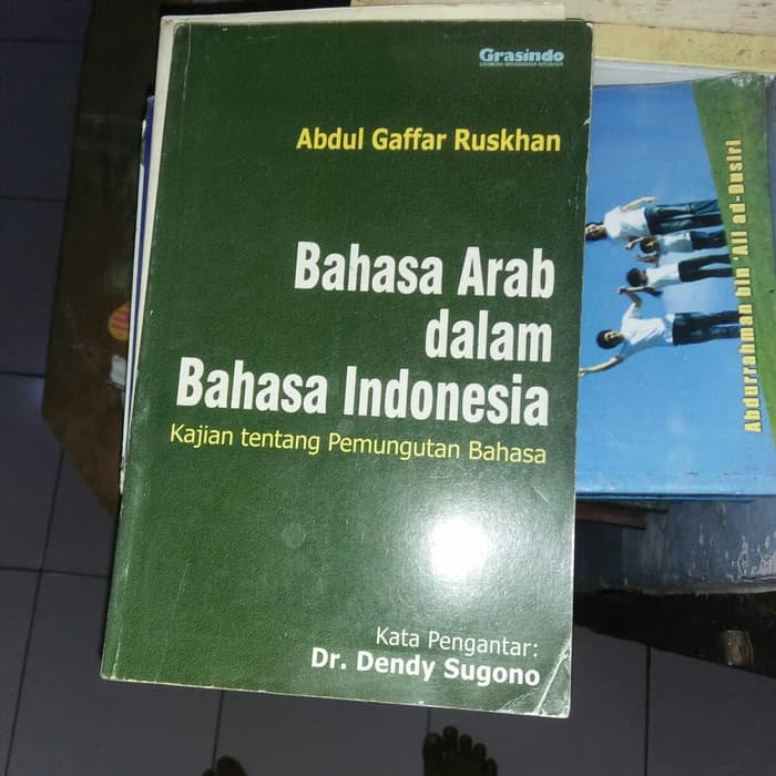 Bahasa Arab Dalam Bahasa Indonesia :  Kajian tentang pemungutan bahasa