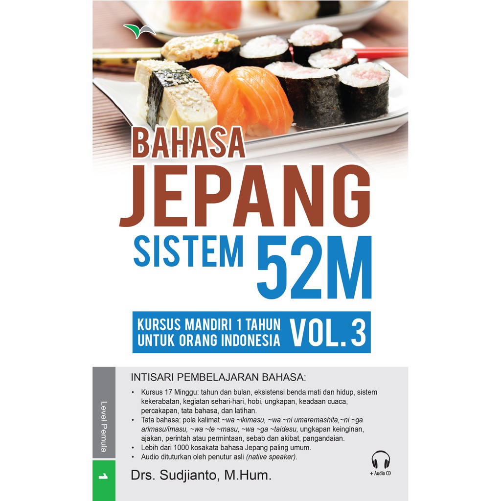 Bahasa Jepang sistem 52M :  vol. 3 kursus mandiri 1 tahun untuk orang Indonesia