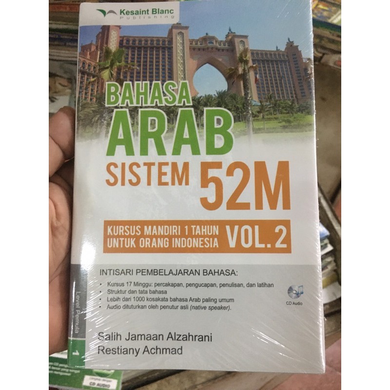 Bahasa Arab sistem 52M vol.2 :  kursus mandiri 1 tahun untuk orang Indonesia