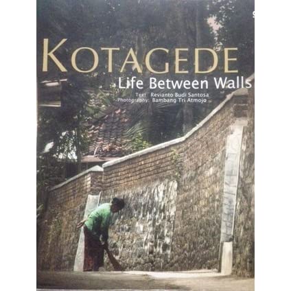 Kotagede :  life between walls