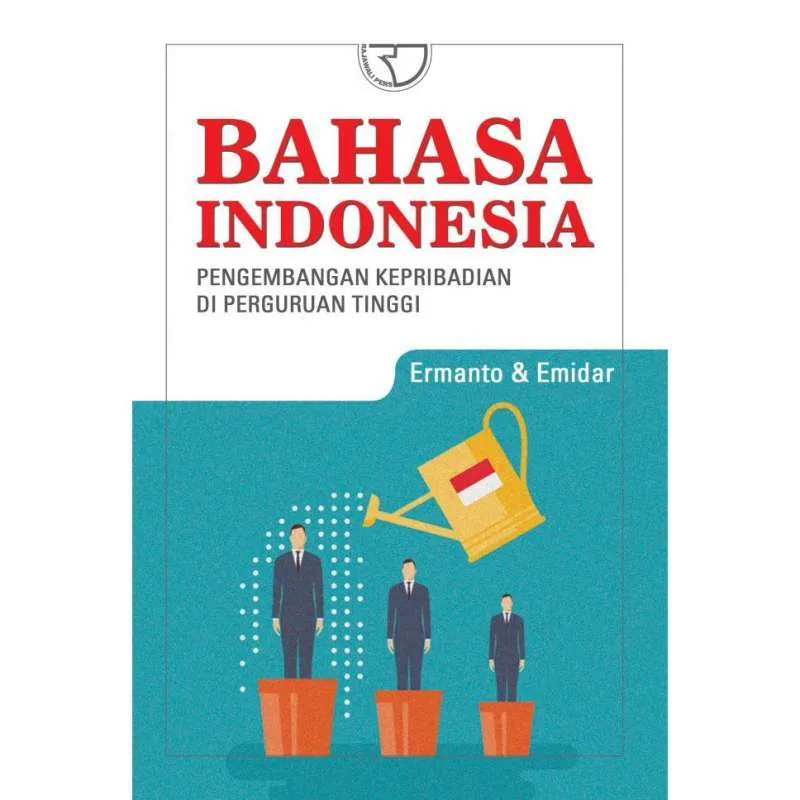 Bahasa Indonesia pengembangan kepribadian di perguruan tinggi