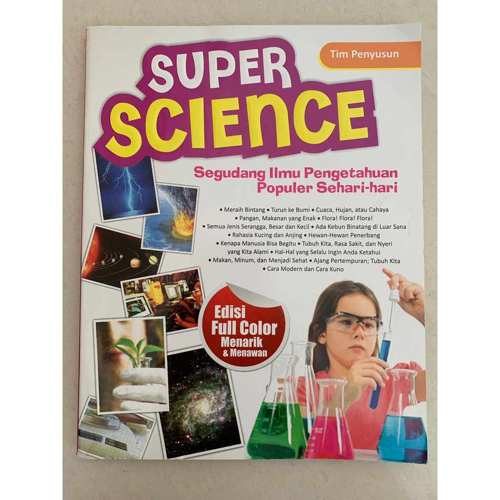 Super Science :  Segudang ilmu pengetahuan populer sehari-hari